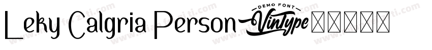 Leky Calgria Person字体转换